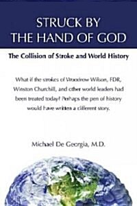 Struck by the Hand of God (Paperback)