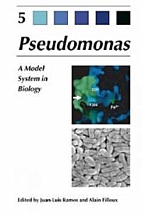 Pseudomonas: Volume 5: A Model System in Biology (Hardcover, 2007)