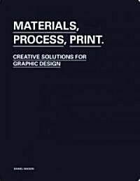 Materials, Process, Print (Paperback)