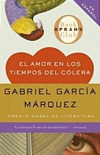 El Amor En Los Tiempos del C?era / Love in the Time of Cholera (Paperback)