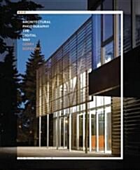 Architectural Photography the Digital Way (Paperback)