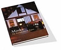 Minka: My Farmhouse in Japan (Hardcover)