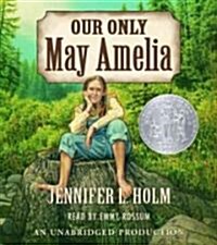 Our Only May Amelia (Audio CD, Unabridged)