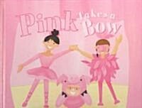 Pink Takes a Bow (Library)