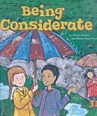 Being Considerate (Hardcover)