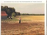 Accommodating Nature: The Photographs of Frank Gohlke (Paperback)
