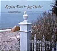Keeping Time in Sag Harbor (Paperback)