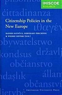 Citizenship Policies in the New Europe (Paperback, 1st)