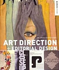 Art Direction + Editorial Design (Paperback)