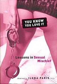 You Know You Love It (Hardcover)