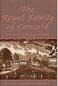 The Royal Family of Concord (Paperback)
