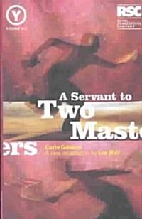 A Servant to Two Masters (Paperback)