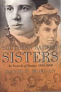 Southern Baptist Sisters (Paperback)