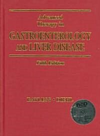 [중고] Advanced Therapy in Gastroenterology and Liver Disease [With CDROM] (Hardcover, 5, Fifth)
