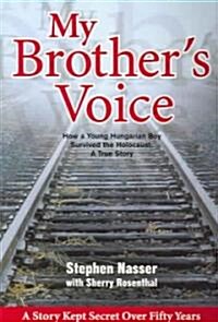 My Brothers Voice (Paperback)