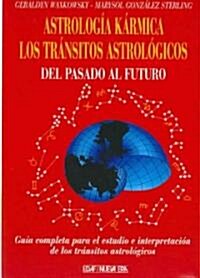 Astrologia Karmica/ Cosmic Astrology (Paperback)