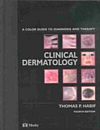 Clinical Dermatology (Hardcover, 4th)