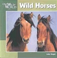 Wild Horses (Paperback)