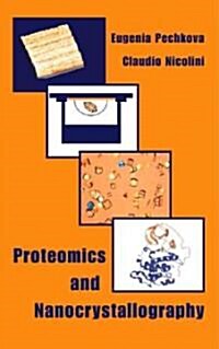 Proteomics and Nanocrystallography (Hardcover)