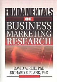 Fundamentals of Business Marketing Research (Hardcover)
