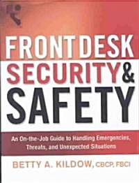 Front Desk Security and Safety (Paperback)