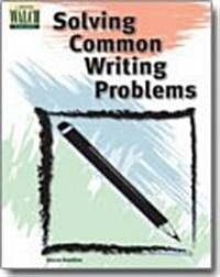 Solving Common Writing Problems (Paperback, Revised)