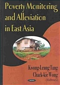 Poverty Monitoring and Alleviation in East Asia (Hardcover)