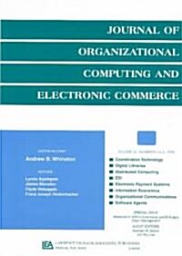 Advances in B2B E-Commerce and E-Supply Chain Management: A Special Double Issue of the Journal of Organizational Computing and Electronic Commerce (Paperback)