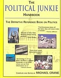 The Political Junkie Handbook (Paperback)