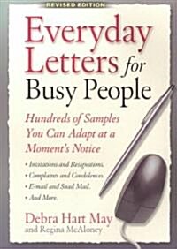 Everyday Letters for Busy People: Hundreds of Samples You Can Adapt at a Moments Notice (Paperback, 2, Revised)