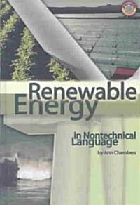 Renewable Energy in Nontechnical Language (Hardcover)