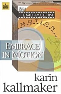 Embrace in Motion (Paperback)