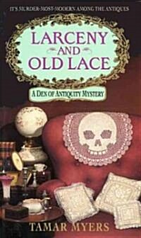 Larceny and Old Lace (Mass Market Paperback)