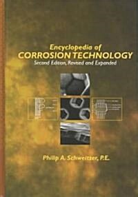 Encyclopedia of Corrosion Technology (Hardcover, 2, Rev and Expande)