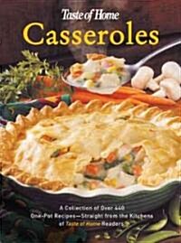 Taste of Homes Casserole Cookbook (Hardcover, Illustrated)