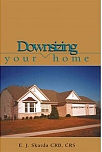 Downsizing Your Home (Paperback)