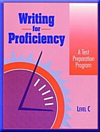 Writing for Proficiency Level C Se 1995c (Paperback)
