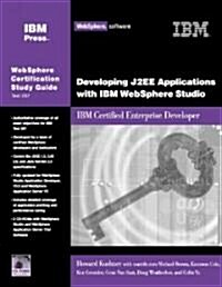 Developing J2Ee Applications With IBM Websphere Studio (Paperback, CD-ROM)