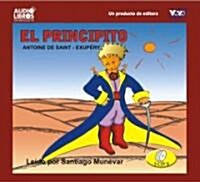 El Principito / The Little Prince (Audio CD, Unabridged)