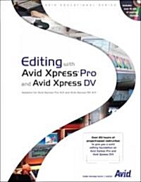 Editing With Avid Xpress Pro and Avid Xpress Dv (Paperback, DVD-ROM)