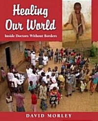 Healing Our World (Hardcover)