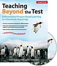Teaching Beyond the Test: Differentiated Project-Based Learning in a Standards-Based Age [With CDROM] (Paperback)