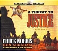 A Threat to Justice (Audio CD, Unabridged)