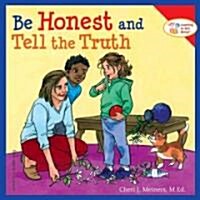 Be Honest and Tell the Truth (Paperback)