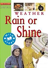 Weather: Rain or Shine (Library Binding)