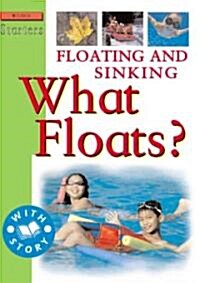 Floating and Sinking: What Floats? (Library Binding)