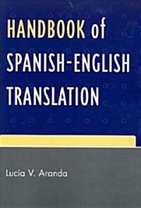 Handbook of Spanish-English Translation (Paperback)