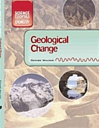 Geological Change (Library Binding)