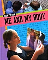 Me and My Body (Library Binding)