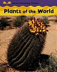 Plants of the World (Library Binding)
